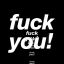 fuck you